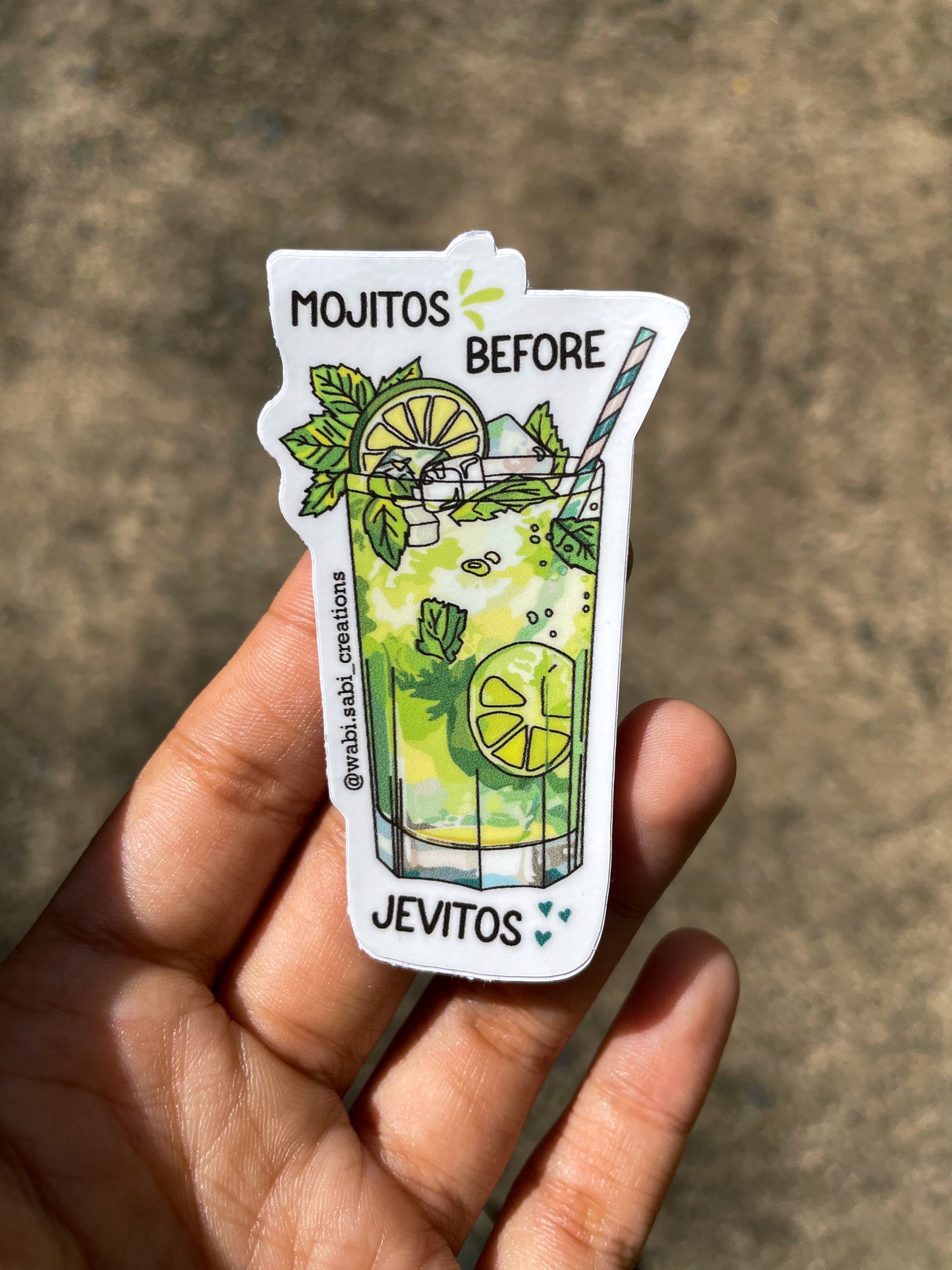 “Mojitos before jevitos” sticker