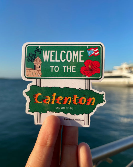 “Welcome to the Calentón” sticker